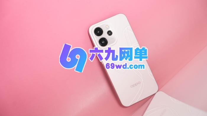 OPPO Reno15系列实况分享一键即可直达小红书-六九网单